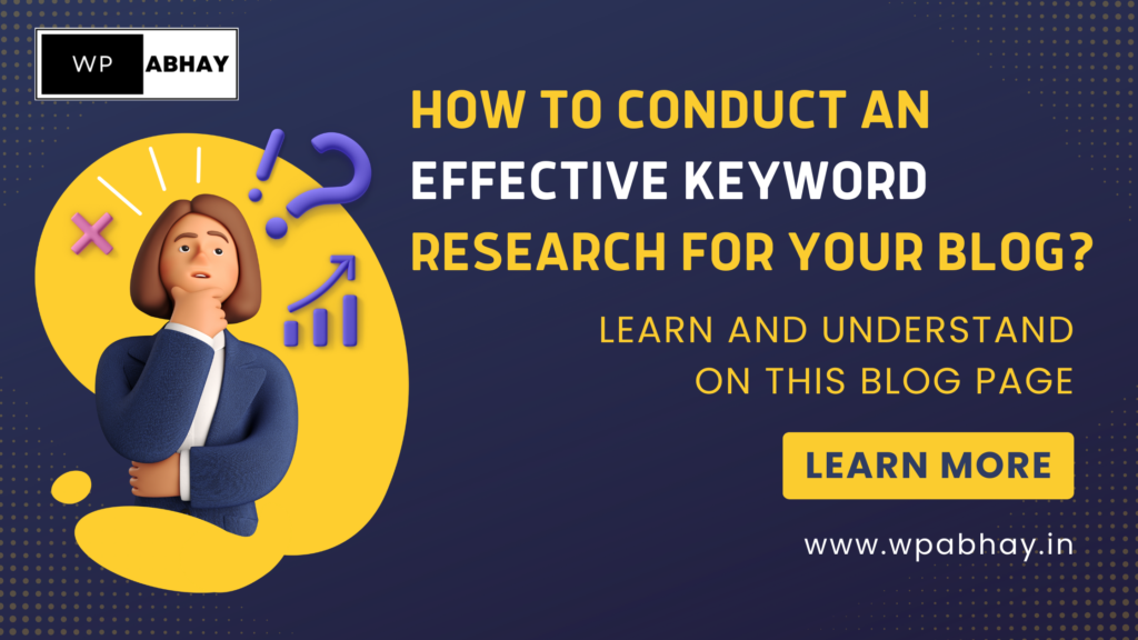 How to Conduct an Effective Keyword Research for Your Blog